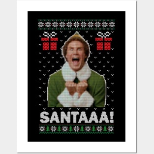 Buddy the Elf/ Santaaa! Posters and Art